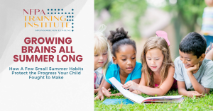 Growing Brains All Summer Long (1 Hour)